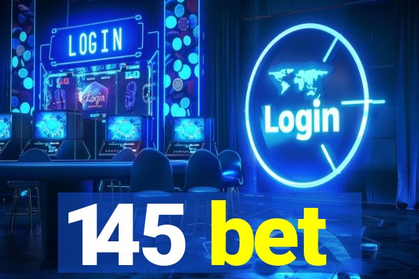 145 bet